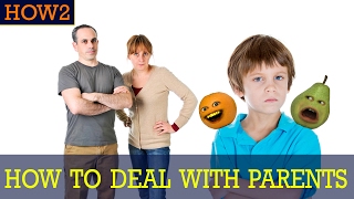 How2 How To Deal With Parents
