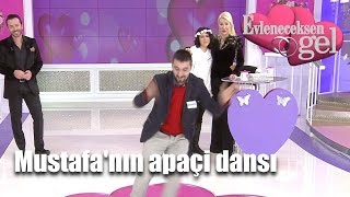 Evleneceksen Gel - Mustafa'dan Apaçi Dansı