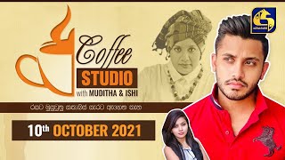 COFFEE STUDIO WITH MUDITHA AND ISHI II 2021-10-10