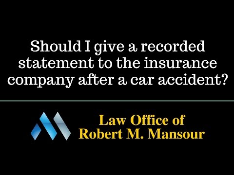 Should I Give a Recorded Statement to the Insurance Company?