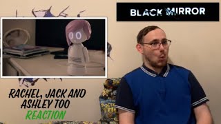 Black Mirror 5X3 Rachel, Jack And Ashley Too Reaction