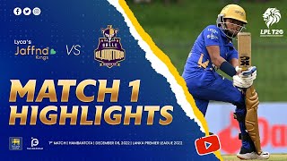 Match 01 | Jaffna Kings vs Galle Gladiators | LPL 2022