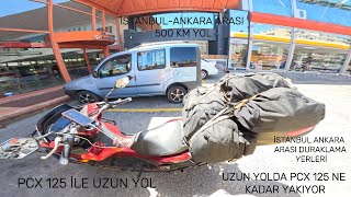 Pcx 125 İle 500 Km Uzun Yol Deneyi̇mi̇ Pcx 125 Uzun Yolda Ne Kadar Yakiyor ? İstanbul - Ankara