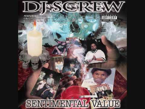 Dj Screw-Sentimental Value Freestyle