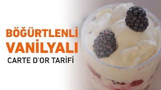 Böğürtlen Ile Tatlandırılmış Vanilyalı Carte Dor Tarifi