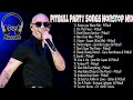 Pitbull Hits Party Nonstop Mix l The Best Songs Of Pitbull l Top Hits  English Song's l DJ Aditya NR