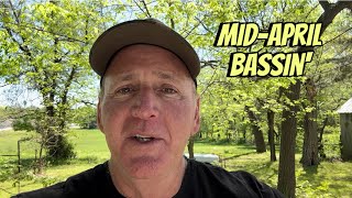 Best Technique For Catching Bass In Mid-April…