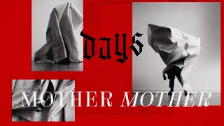 Watch Mother Mother Days video