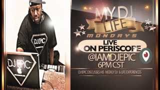 My Dj Life Periscope Episode 1