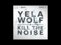 Yelawolf - Growin Up In The Gutter (Kill The Noise Remix)