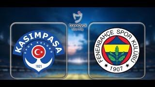 Kasımpaşa - Fenerbahçe Maçı Canlı Yayın Bilgisi Kasımpaşa - Fenerbahçe Maçı Hangi Kda, Saat Kaç