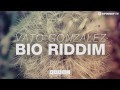 Vato Gonzalez - Bio Riddim (Available February 17)