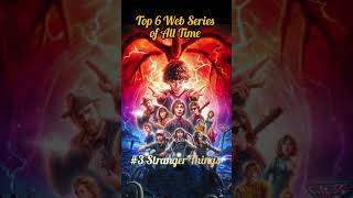 Top 6 Web Series Of All Time