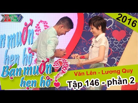 Cái kết buồn cho anh chàng vượt cực khổ tìm bạn gái | Văn Lên - Lương Quy | BMHH 146