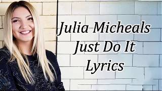 Watch Julia Michaels Just Do It video