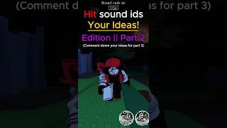 Hit Sound Ids Your Ideas Edition Part 2 Forsaken