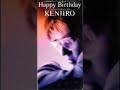 KENJIRO / Happy Birthday
