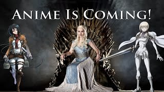 Must Watch Anime for Game of Thrones Fans!