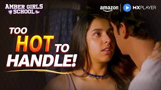 Is It More Than Just Friendship? Ft. Kajol Chugh Amber Girls School Amazon Mx Player