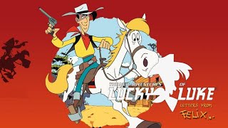 The New Adventures Of Lucky Luke - Intro Letters From Felix Amv