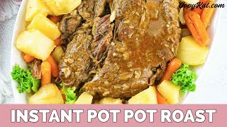 How To Make Pot Roast In Your Instant Pot