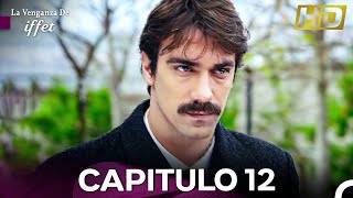 La Venganza De Iffet Capitulo 12 Doblado En Español