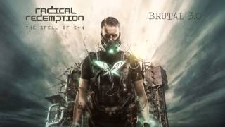 Radical Redemption - Brutal 3.0