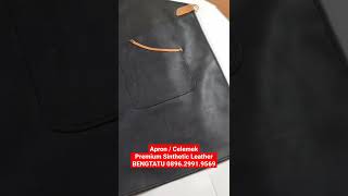 Apron Celemek Premium Sinthetic Leather. Call Us Wa 0896.2991.9569
