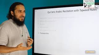 0.1 - "Qur'anic Arabic Recitation with Tajweed Rules" - Introduction: Part 1