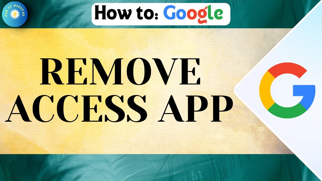 Secure Google Account, Youtube Account – Remove Access Secure Google Account, Youtube Account – Remove Access