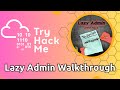TryHackMe - Lazy Admin Walkthrough