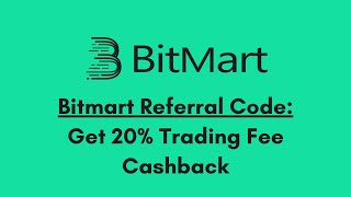 Bitmart Referral Code Sign Up To Get 20% Trading Fee Cashback