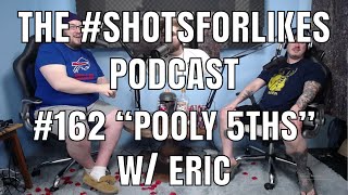 #162 "Pooly 5ths" w/ Eric