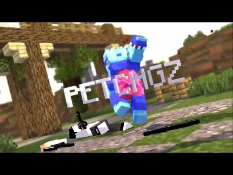 Minecraft intro for " PETCHGZ " Minecraft intro for " PETCHGZ "