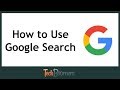 How to Use Google Search