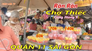 Rần Rần Đồ Cúng Khai Trương Ở Chợ Thiếc Và Đường Trần Quý Quận 11 Sài Gòn