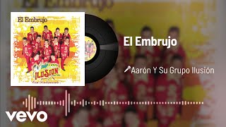 Watch Aaron Y Su Grupo Ilusion El Embrujo video