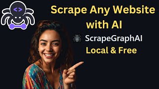 Scrape Any Website With Ai Locally And Free - Scrapegraphai