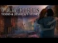 Vampires: Todd And Jessica's Story - Official Launch Trailer