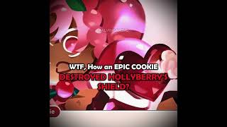 How An Epic Cookie Destroyed Hollyberrys Shield???