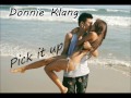 Donnie Klang - Pick it Up