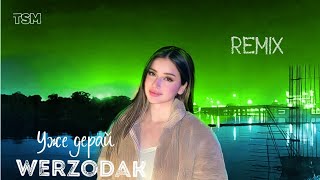 Werzodak – Уже 😏 Дерай – {Zet Mix) New Remix 2024