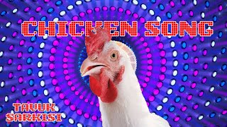 Chicken Song - Tavuk Şarkısı Tavuk Sesi Tavuk su Tavuk Dansı