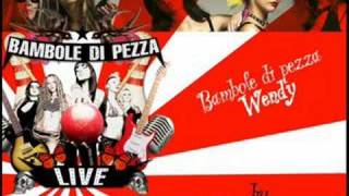 Watch Bambole Di Pezza Wendy video