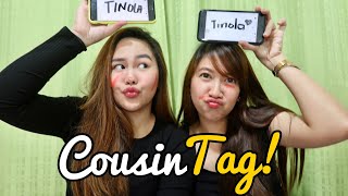 Cousin Tag Ft. Jenn Galvez Karen Ortiz