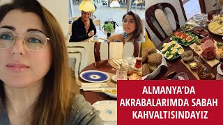 ALMANYA'DA MİSAFİRLİKTE MÜKEMMEL BİR KAHVALTI SOFRASI