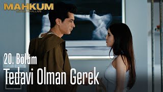 Tedavi Olman Gerek - Mahkum 20. Bölüm