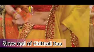 Show Reel Chittrali Das 2021
