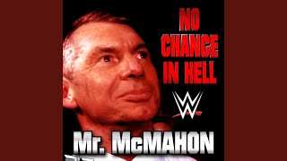 Watch Jim Johnston No Chance In Hell Mr McMahon video