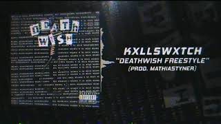 Watch Kxllswxtch Deathwish video